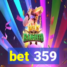 bet 359